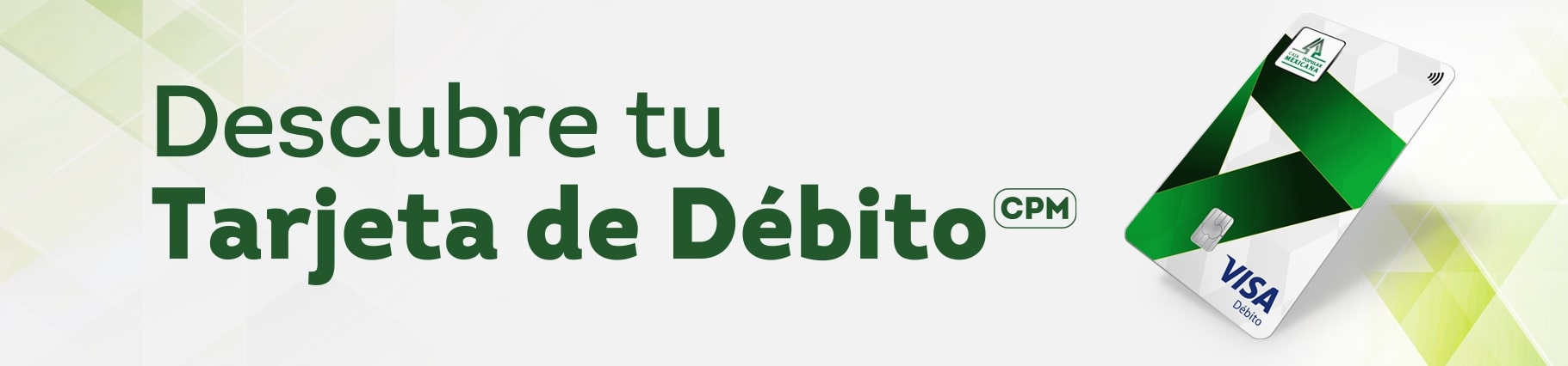 Conoce los beneficios de nuestras tarjetas de debito